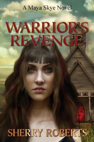 Kniha Warrior's Revenge Sherry Roberts