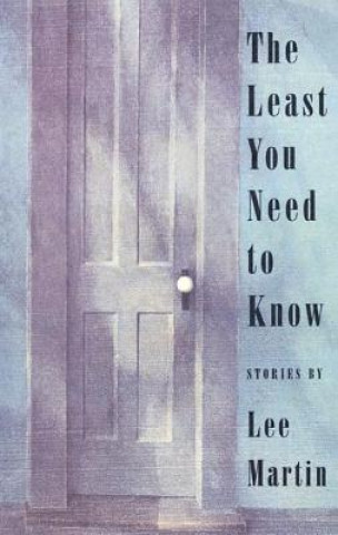 Książka Least You Need to Know Lee Martin