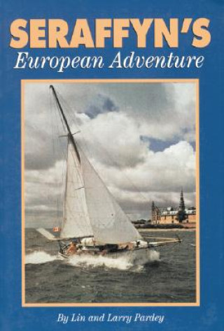 Kniha Seraffyn's European Adventure Lin Pardey
