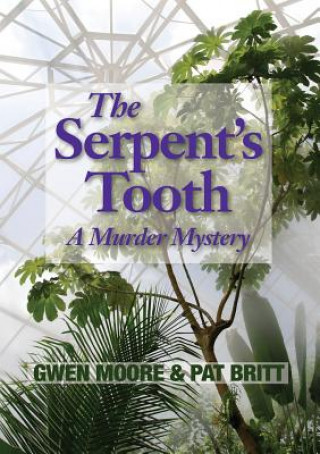 Kniha The Serpent's Tooth Gwen Moore