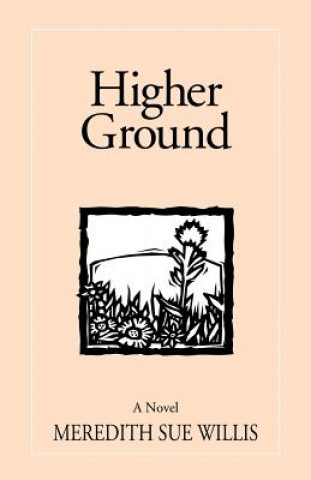 Carte Higher Ground Meredith Sue Willis