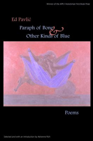 Kniha Paraph of Bone & Other Kinds of Blue Ed Pavlic
