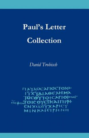 Kniha Paul's Letter Collection: Tracing the Origins David Trobisch
