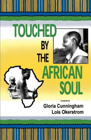 Buch Touched by the African Soul Gloria Cunningham