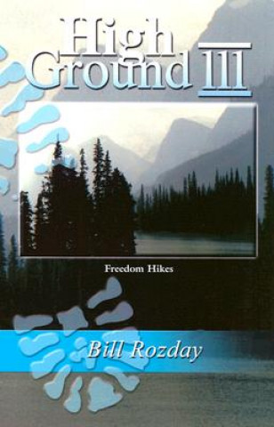 Kniha Freedom Hikes Bill Rozday