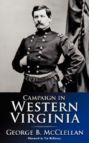 Knjiga Campaign in Western Virginia 1863 George Brinton McClellan
