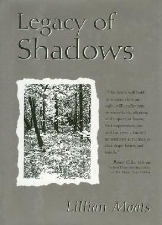 Kniha Legacy of Shadows Lillian Moats