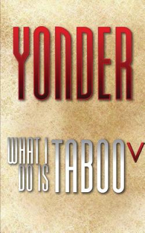 Libro What I Do Is Taboo V Yonder