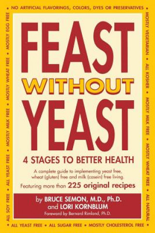 Könyv Feast Without Yeast 4 Stages to Better Health Jeanie Semon