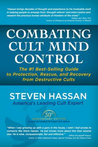 Kniha Combatting Cult Mind Control Steven Hassan