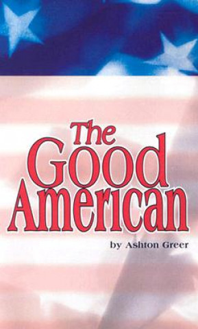 Kniha The Good American Ashton Greer