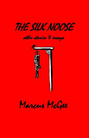 Buch The Silk Noose Marcus McGee
