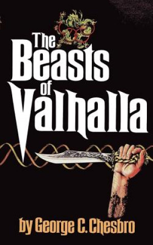Könyv The Beasts of Valhalla George C. Chesbro
