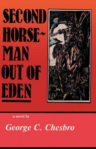 Carte Second Horseman Out of Eden George C. Chesbro