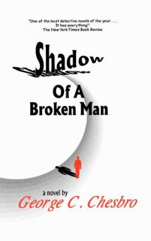 Könyv Shadow of a Broken Man George C. Chesbro