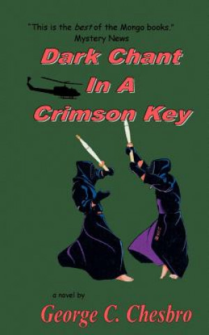 Kniha Dark Chant in a Crimson Key George C. Chesbro