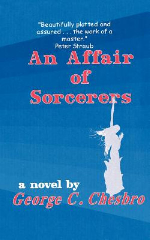 Книга An Affair of Sorcerers George C. Chesbro