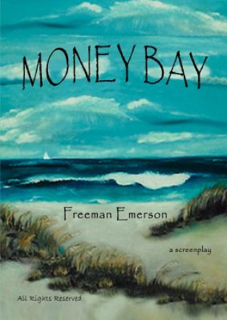 Kniha Money Bay Emerson Freeman