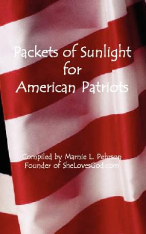 Kniha Packets of Sunlight for American Patriots Marnie L. Pehrson