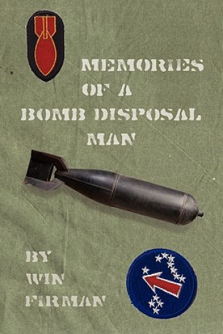 Kniha Memories of a Bomb Disposal Man Winfield Firman