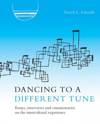 Buch Dancing to a Different Tune Patrick L. Schmidt