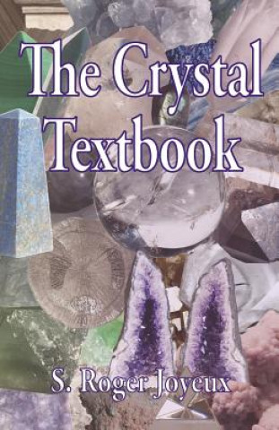 Kniha The Crystal Textbook S. Roger Joyeux