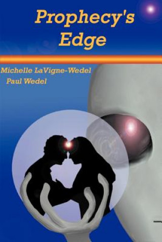 Buch Prophecy's Edge Michelle LaVigne-Wedel