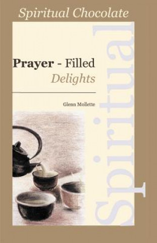 Kniha Spiritual Chocolate Glenn Mollette