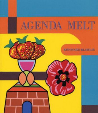 Kniha Agenda Melt Kenward Elmslie