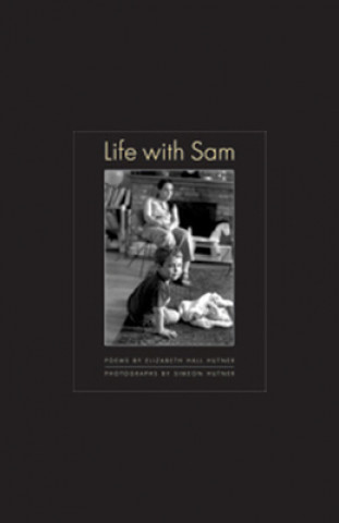 Könyv Life with Sam Elizabeth Hall Hutner