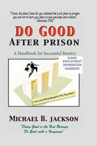 Książka How to Do Good After Prison Michael B. Jackson