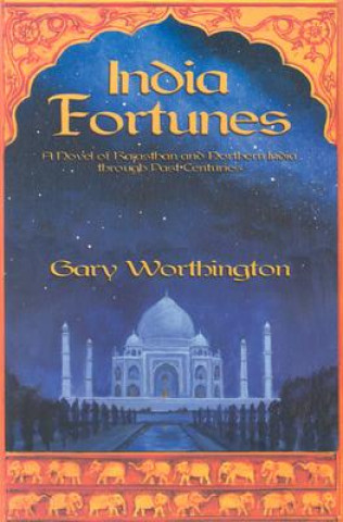 Kniha India Fortunes Gary Worthington