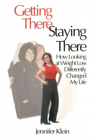 Книга Getting There Staying There Jennifer Klein