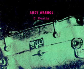 Книга Andy Warhol: 5 Deaths Jeff Koons