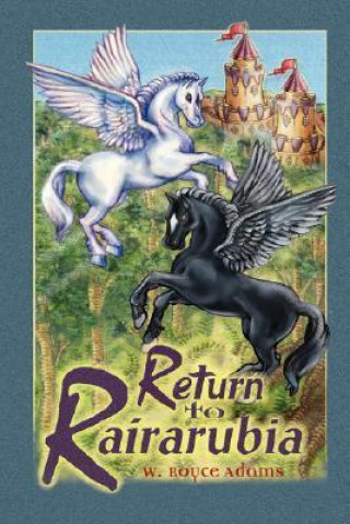 Книга Return to Rairarubia W. Royce Adams