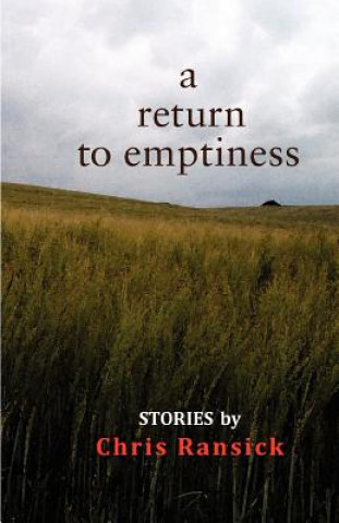 Knjiga A Return to Emptiness Chris Ransick