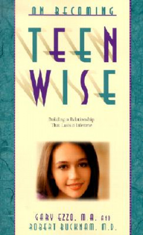 Kniha On Becoming Teen Wise Gary Ezzo