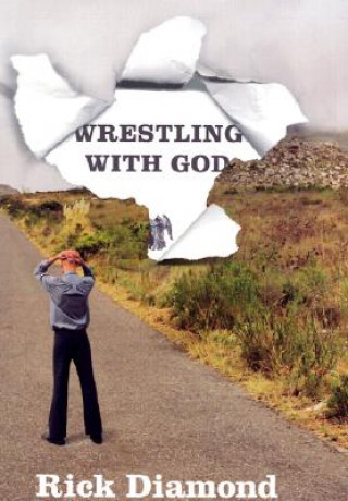 Kniha Wrestling with God Rick Diamond