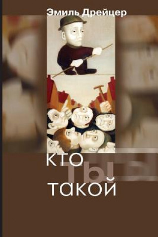 Kniha Kto Ty Takoi: Odessa 1945-1953 Emil Draitser