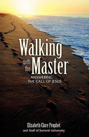 Kniha Walking with the Master Elizabeth Clare Prophet