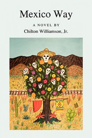 Boek Mexico Way Chilton Williamson