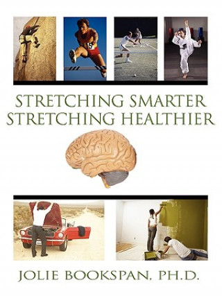 Kniha Stretching Smarter Stretching Healthier Jolie Bookspan