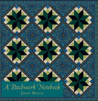 Knjiga A Patchwork Notebook Jinny Beyer