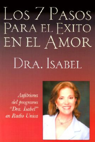 Книга Los 7 Pasos Para el Exito en el Amor Isabel Gomez-Bassols