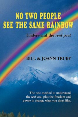 Książka No Two People See the Same Rainbow Bill Truby