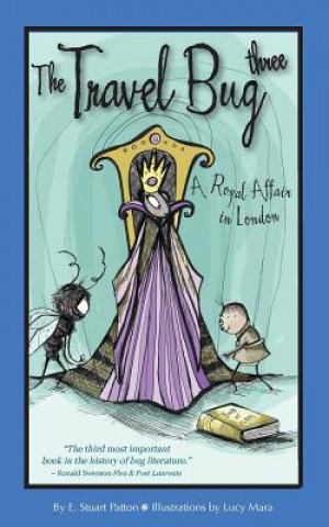Könyv The Travel Bug Three - A Royal Affair in London Stuart Patton