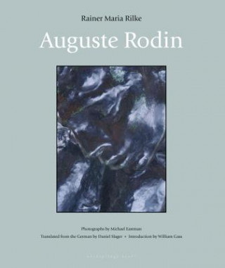 Könyv Auguste Rodin Rainer Maria Rilke