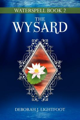 Buch Waterspell Book 2 Deborah J. Lightfoot