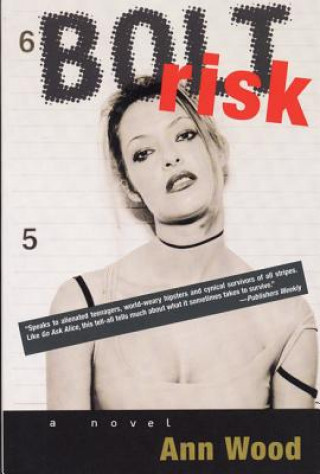 Βιβλίο Bolt Risk Ann Wood