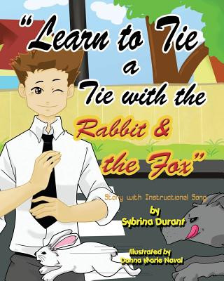 Książka Learn To Tie A Tie With The Rabbit And The Fox Sybrina Durant